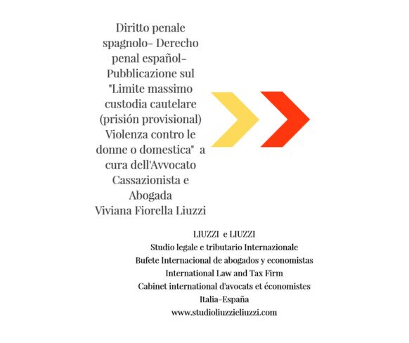 Diritto penale spagnolo- Derecho penal español- Limite massimo custodia cautelare (prisión provisional)-Violenza contro le donne o domestica